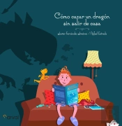 Como Cazar Un Dragon Sin Salir De Casa