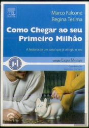Como Chegar ao Seu Primeiro Milhão