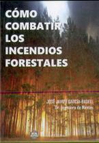 Como Combatir Los Incendios Forestales