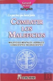 Como Combatir Los Maleficios