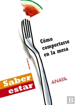 Bertrand.pt - Cómo Comportarse En La Mesa.