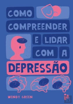 Bertrand.pt - Como Compreender e Lidar com a Depressão