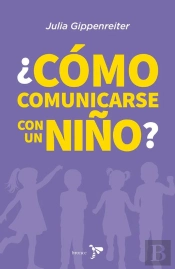 Cómo Comunicarse Con Un Niño