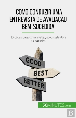 Bertrand.pt - Como Conduzir Uma Entrevista De Avaliação Bem-Sucedida