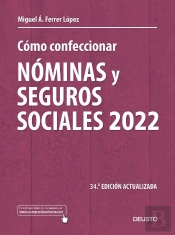 Cómo Confeccionar Nóminas Y Seguros Sociales 2022