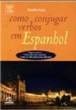 Bertrand.pt - Como Conjugar Verbos em Espanhol