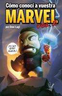 Como Conoci A Vuestra Marvel 2