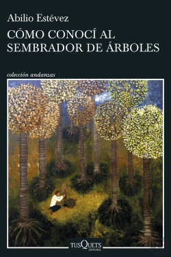 Bertrand.pt - Como Conoci Al Plantador De Arboles