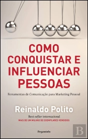 Como Conquistar e Influenciar Pessoas