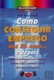 Como Conseguir Emprego aos 35 Anos... e Depois