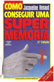 Como Conseguir uma Super Memória