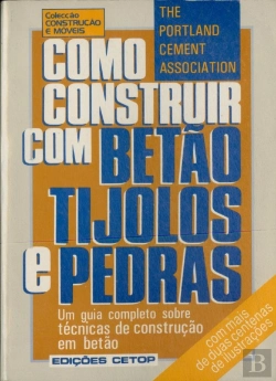 Bertrand.pt - Como Construir com Betão, Tijolos e Pedras