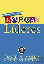 Como Construir Marcas Líderes