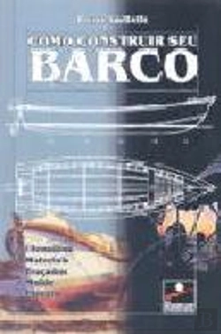Bertrand.pt - Como Construir Seu Barco