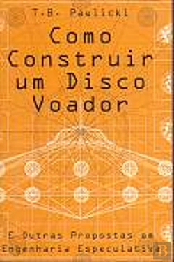 Bertrand.pt - Como Construir Um Disco Voador 