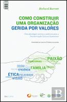 Como Construir uma Organização Gerida por Valores