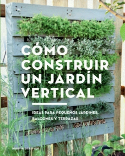 Bertrand.pt - Cómo Construir Un Jardín Vertical