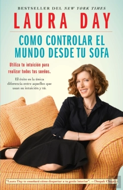 Bertrand.pt - Como Controlar El Mundo Desde Tu Sofa (How To Rule The Wrld From Your Couch): Utiliza Tu Intuicion Para Realizar Todos Tus Seunos