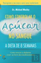 Como Controlar o Açúcar no Sangue