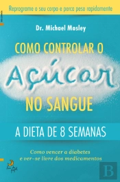 Como Controlar o Açúcar no Sangue