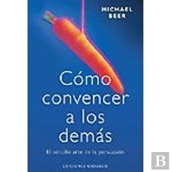 Bertrand.pt - Cómo Convencer A Los Demás