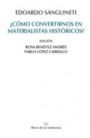 +Como Convertirnos En Materialistas Historicos?