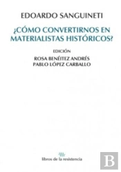 +Como Convertirnos En Materialistas Historicos?