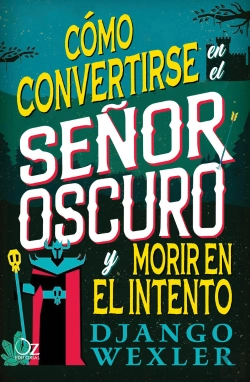 Bertrand.pt - Como Convertirse En El Señor Oscuro Y Morir En El Intento