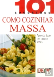 Como Cozinhar Massa
