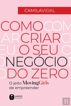 Bertrand.pt - Como Criar O Seu Negócio Do Zero
