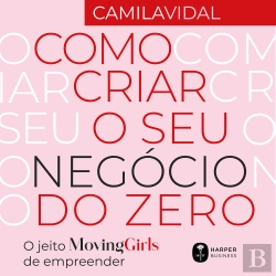 Bertrand.pt - Como Criar O Seu Negócio Do Zero