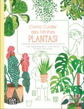 Como Cuidar das Minhas Plantas!