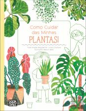 Como Cuidar das Minhas Plantas!