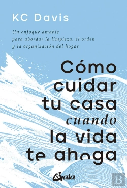 Bertrand.pt - Como Cuidar Tu Casa Cuando La Vida Te Ahoga