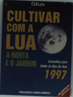 Bertrand.pt - Como Cultivar com A Lua