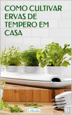 Bertrand.pt - Como Cultivar Ervas De Tempero Em Casa