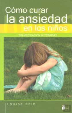 Bertrand.pt - Como Curar La Ansiedad En Los Niños