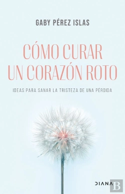 Bertrand.pt - Como Curar Un Corazon Roto