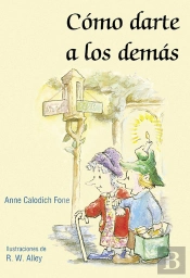 Cómo Darte A Los Demás