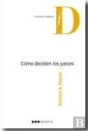 Cómo Deciden Los Jueces