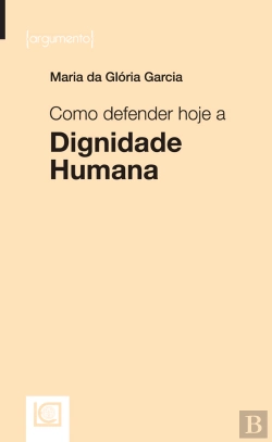 Bertrand.pt - Como defender hoje a Dignidade Humana