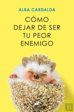 Bertrand.pt - Cómo Dejar De Ser Tu Peor Enemigo