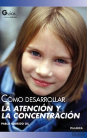 Cómo Desarrollar La Atención Y La Concentración