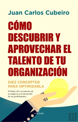 Bertrand.pt - Como Descubrir Y Aprovechar El Talento De Tu Organizacion