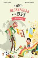 Como Desenfadar A Un Papa En 10 Pasos