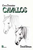 Como Desenhar Cavalos