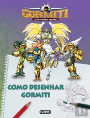 Como Desenhar Gormiti