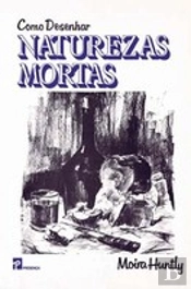 Como Desenhar Naturezas Mortas