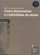 Como Desenvolver a Criatividade do Aluno