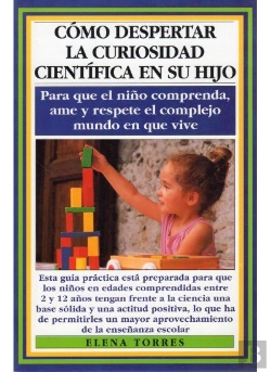 Bertrand.pt - Como Despertar Curiosidad Cientif. Hijo